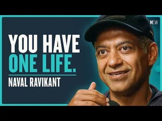Thumbnail for 44 Harsh Truths About The Game Of Life - Naval Ravikant (4K)